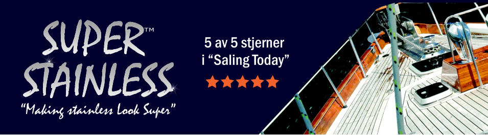 Making stainless Look Super TM 5 av 5 stjerner  i Saling Today